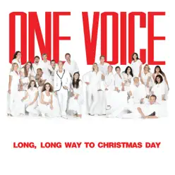 Long, Long Way to Christmas Day - Christmas Gospel EP - One Voice Long, Long Way to Christmas Day - Christmas Gospel EP - One Voice