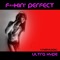 Freakin' Perfect (Digital Blush Remix Edit) - UltraHype lyrics