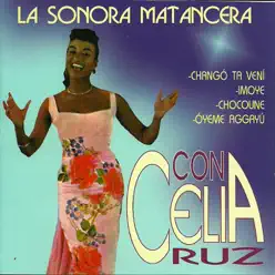 La Sonora Matencera Con Celia Cruz - Celia Cruz