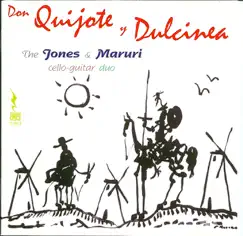 Don Quijote y Dulcinea by Agustín Maruri & Michael Kevin Jones album reviews, ratings, credits