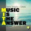 Stream & download Music Is the Answer (Pagano Remixes) - Single