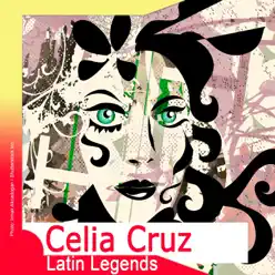 Latin Legends: Celia Cruz - Celia Cruz