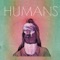 Avec mes mecs - Humans lyrics