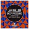 Deep Pressure - Jan Miller lyrics