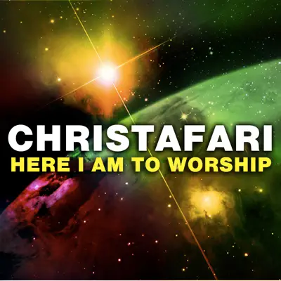 Here I Am to Worship (Maxi Single) - EP - Christafari