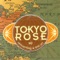 Weapon of Choice - Tokyo Rose lyrics