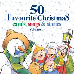 50 Favourite Christmas Carols, Songs & Stories - Volume 2 by The Jamborees album reviews, ratings, credits