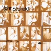 John Scofield - What They Did