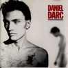 Daniel Darc - Le seul garçon sur terre