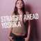 Straight ahead - Yoshika lyrics