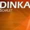 Scarlet - Dinka lyrics