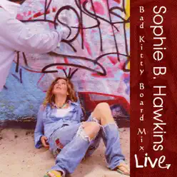 Bad Kitty Board Mix - Sophie B. Hawkins