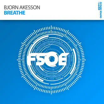 Breathe - Single by Bjorn Akesson album reviews, ratings, credits