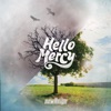 Hello Mercy