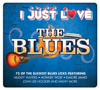I Just Love the Blues - Various Artists