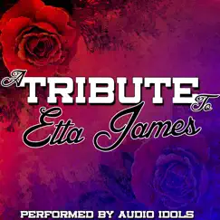 A Tribute to Etta James by Audio Idols album reviews, ratings, credits
