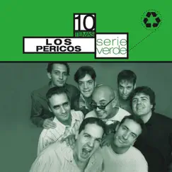 Serie Verde - Los Pericos by Los Pericos album reviews, ratings, credits