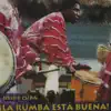 ¡La Rumba Está Buena! album lyrics, reviews, download