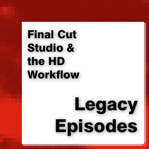 EPISODE101 - Final Cut Studio The Redux