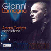 Amate Cantate napoletane - Gianni Lamagna
