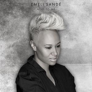 Emeli Sandé - Next to Me (Mojam Remix) - 排舞 音樂