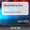 DJ AC-DC - Never Ending Story (Power Club Vocal Mix)