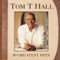 Tom T. Hall - I Love