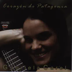 Corazón de Patagonia - Gabriela Carel Corazón de Patagonia - Gabriela Carel