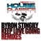 Keep Love Going (Fanatix Remix) - Byron Stingily lyrics