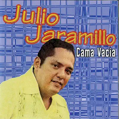 Cama Vacía - Julio Jaramillo