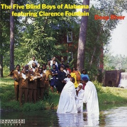 The Five Blind Boys of Alabama & Clarence Fountain - Down on Bended Knees