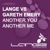 Stream & download Another You Another Me (Lange vs. Gareth Emery) - EP