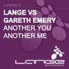 Another You Another Me (Lange vs. Gareth Emery) - EP