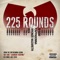 225 Rounds (feat. U-God, Cappadonna, RZA & Bronze Nazareth) - Single