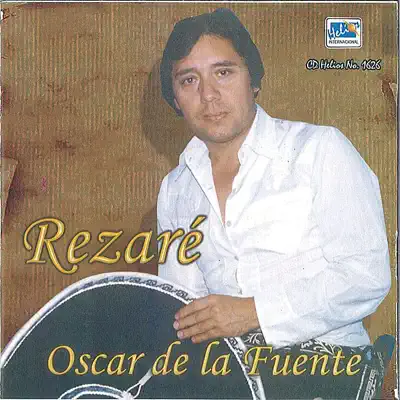 Rezare - Oscar de la Fuente