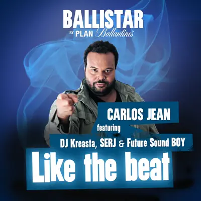 Like the Beat (feat. DJ Kreasta, Ser.J. & Future Sound Boy) - Single - Carlos Jean