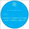 When It Rains Outside / No G Train Service - Single album lyrics, reviews, download