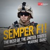 Semper Fi!: The Best of the United States Marine Band