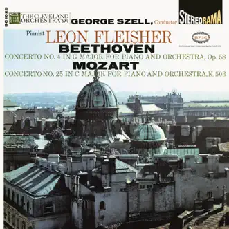 Beethoven: Concerto No. 4 in G Major for Piano and Orchestra, Op. 58 - Mozart: Concerto No. 25 in C Major for Piano and Orchestra, K. 503 by Leon Fleisher album reviews, ratings, credits