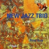 Time Out - New Jazz Trio