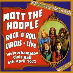 Rock'n' Roll Circus Live - Mott The Hoople