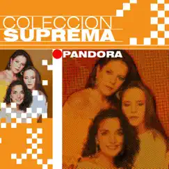Colección Suprema: Pandora by Pandora album reviews, ratings, credits