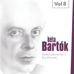 Bartók: Violin Concerto No. 2 & Two Portraits (Béla Bartók, Vol. 8) [1953, 1959] - Philharmonia Orchestra
