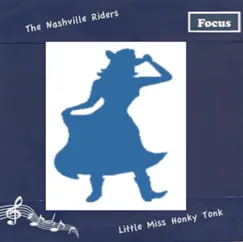 Little Miss Honky Tonk by The Nashville Riders album reviews, ratings, credits