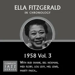 Complete Jazz Series: 1958, Vol. 3 - Ella Fitzgerald