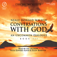 Neale Donald Walsch - Conversations with God: An Uncommon Dialogue: Book 3 (Unabridged) artwork