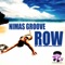 Row - Nima's Groove lyrics