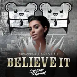 Believe It (Cazzette Radio Edit) - Single - Nadia Ali