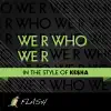 Stream & download We R Who We R - (Originaly by Ke$ha) [Karaoke / Instrumental] - Single