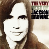 Jackson Browne - Rock Me On The Water